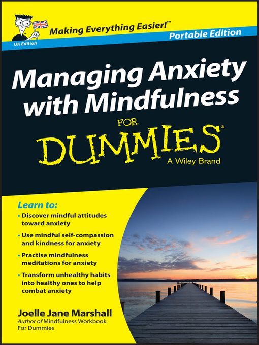 Title details for Managing Anxiety with Mindfulness For Dummies by Joelle Jane Marshall - Available